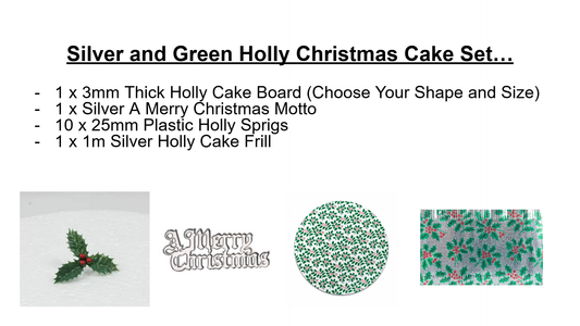 Silver and Green Holly Christmas Cake 4pc Set. Perfect for your Christmas Cakes and Bakes. Cake Board, Frill, Motto and Decorations.